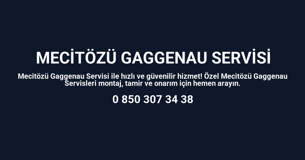 Mecitözü Gaggenau Servisi